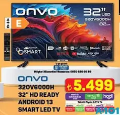 ONVO 32OV6000H 32 İNÇ HD READY ANDROİD SMART LED TV AKILLI TELEVİZYON